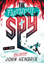 John Hendrix - The Faithful Spy